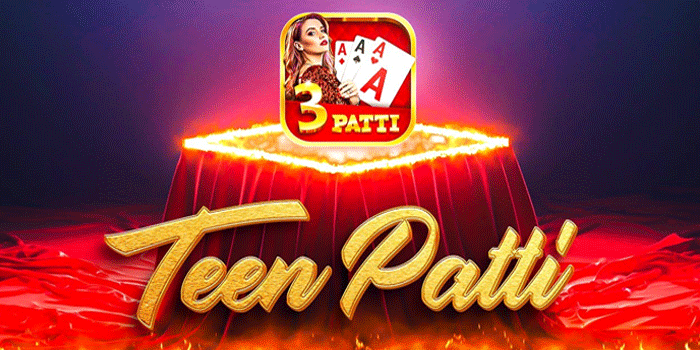 Pengenalan Teen Patti Dengan Aturan Dasar Untuk Pemain Baru